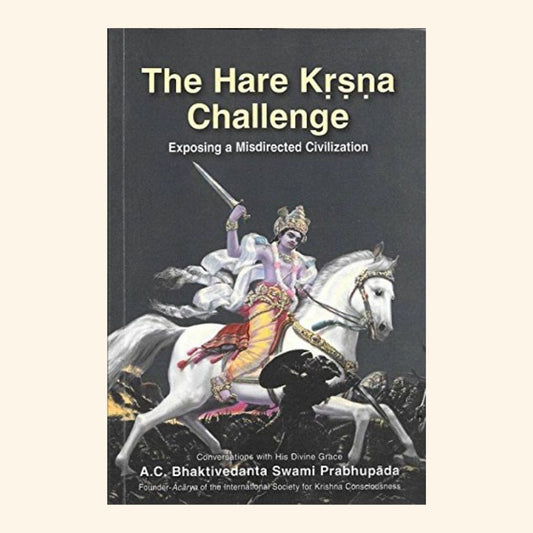 Hare Krishna Challenge - By His Divine Grace A.C. Bhaktivedanta Swami Prabhupada (Paperback)