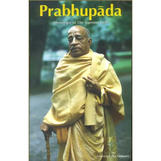 Prabhupada Messenger of The Supreme Lord - English By Satsvarupa Dasa Goswami (Paperback)