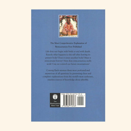 Coming Back: The Science of Reincarnation - By His Divine Grace A.C. Bhaktivedanta Swami Prabhupada (Paperback)