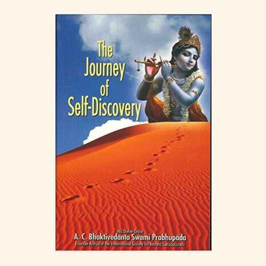 Journey of Self Discovery - By His Divine Grace A.C. Bhaktivedanta Swami Prabhupada (Paperback)